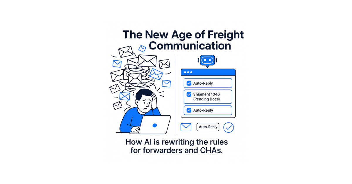 A split-screen illustration showing the evolution of freight communication. On the left, a freight professional appears overwhelmed by stacks of chaotic email messages and disorganized threads. On the right, a clean AI-powered dashboard displays shipment numbers, statuses, and automated replies in an organized interface. The headline reads “The New Age of Freight Communication,” with subtext “How AI is rewriting the rules for forwarders and CHAs.”